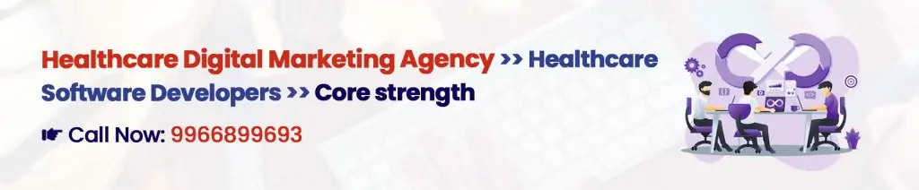 Core Strength - Healthcare Digital Marketing Agency India Digital Crats